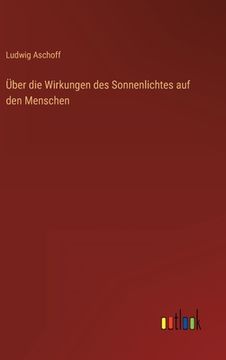 portada Über die Wirkungen des Sonnenlichtes auf den Menschen (in German)