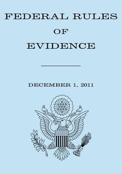 portada Federal Rules of Evidence: December 1, 2011 (en Inglés)