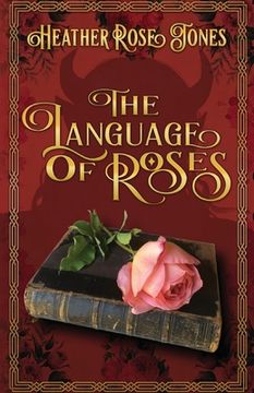 portada The Language of Roses 