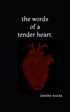 portada The Words of a Tender Heart (en Inglés)