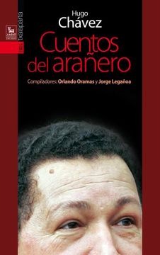 portada Hugo Chavez - Cuentos del Arañero