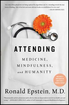 portada Attending: Medicine, Mindfulness, and Humanity 