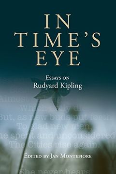 portada In Time's Eye: Essays on Rudyard Kipling (en Inglés)