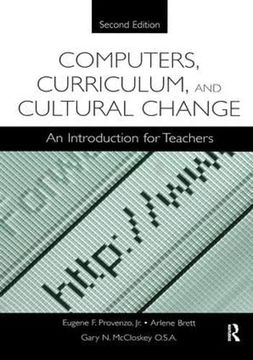 portada Computers, Curriculum, and Cultural Change: An Introduction for Teachers (en Inglés)