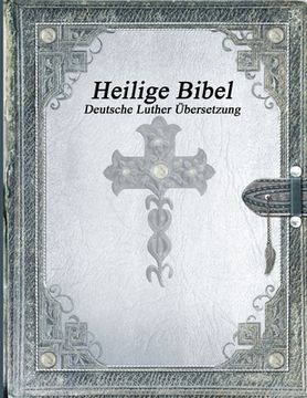 portada Heilige Bibel: Deutsche Luther Übersetzung (en Alemán)