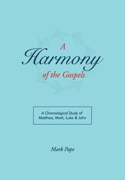 portada A Harmony of the Gospels (en Inglés)