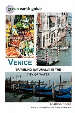 portada venice: traveling naturally in the city of water (en Inglés)