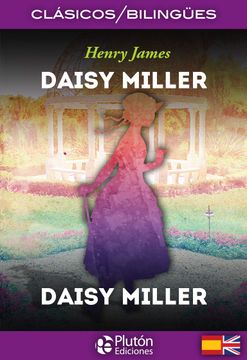 portada Daisy Miller / Daisy Miller (Ed. Bilingue Español-Ingles)