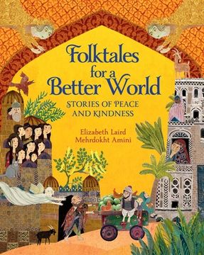 portada Folktales for a Better World: Stories of Peace and Kindness (libro en Inglés)