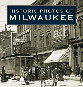 portada Historic Photos of Milwaukee (en Inglés)