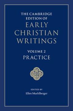 portada The Cambridge Edition of Early Christian Writings: Volume 2, Practice (en Inglés)