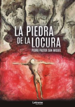 portada La Piedra de la Locura (in Spanish)