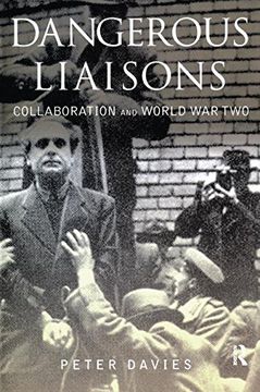 portada Dangerous Liaisons: Collaboration and World War Two