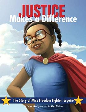 portada Justice Makes a Difference: The Story of Miss Freedom Fighter, Esquire (en Inglés)