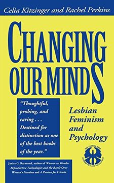 portada Changing our Minds: Lesbian Feminism and Psychology (en Inglés)
