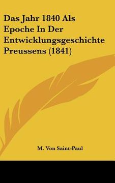 portada Das Jahr 1840 Als Epoche In Der Entwicklungsgeschichte Preussens (1841) (in German)
