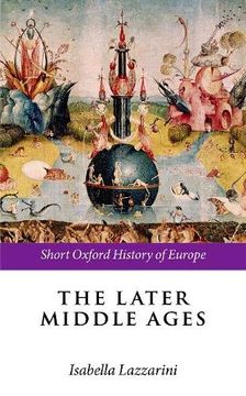 portada The Later Middle Ages (Short Oxford History of Europe) (en Inglés)