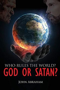 portada Who Rules the World? God or Satan? (in English)