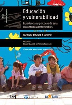 portada Educacion y Vulnerabilidad Experiencias y Practicas de Aula en Contextos Desfavorables (in Spanish)