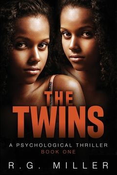 portada The Twins: Book 1 An Iris Williams and Annette Toni Novel: A Psychological Thriller. Second Edition (in English)