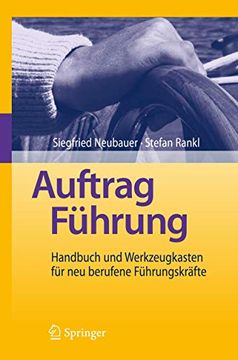 portada Auftrag Führung: Handbuch und Werkzeugkasten für neu Berufene Führungskräfte (en Alemán)