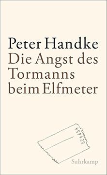portada Die Angst des Tormanns Beim Elfmeter (in German)