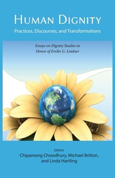 portada Human Dignity: Practices, Discourses, and Transformations (en Inglés)