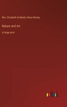 portada Nature and Art: in large print (en Inglés)