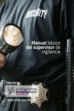 portada Manual Basico del Supervisor de Vigilancia: Manual Basico Spupervisor de Seguridad