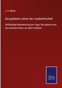 portada Die Goldenen Lehren der Landwirthschaft (en Alemán)
