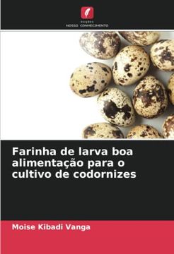 portada Farinha de Larva boa Alimentação Para o Cultivo de Codornizes