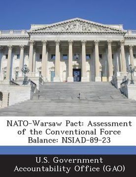 portada NATO-Warsaw Pact: Assessment of the Conventional Force Balance: Nsiad-89-23 (en Inglés)