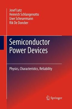 portada Semiconductor Power Devices: Physics, Characteristics, Reliability (en Inglés)
