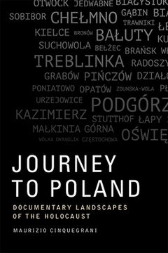 portada Journey to Poland: Documentary Landscapes of the Holocaust (in English)