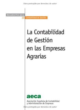 portada La Contabilidad de Gestión en las Empresas Agrarias (in Spanish)