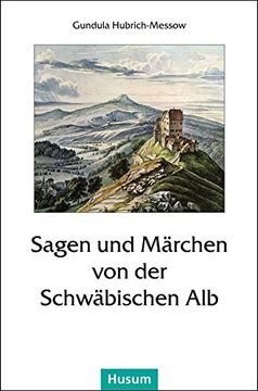portada Sagen und Märchen von der Schwäbischen alb (in German)