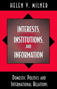 portada Interests, Institutions, and Information (in English)
