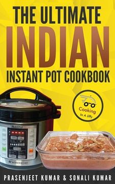 portada The Ultimate Indian Instant Pot Cookbook (en Inglés)
