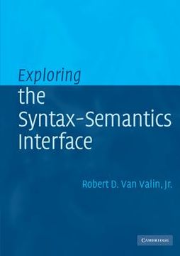 portada Exploring the Syntax-Semantics Interface (en Inglés)