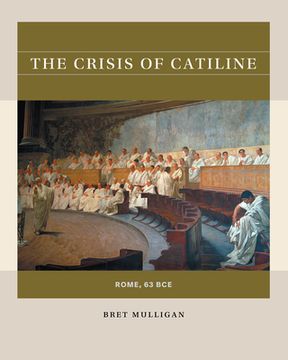 portada The Crisis of Catiline: Rome, 63 Bce (en Inglés)