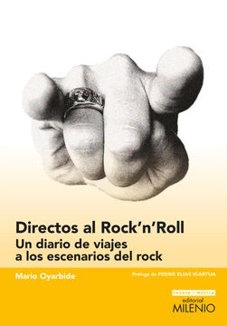 portada Directos al Rock'n'roll: Un Diario de Viajes a los Escenarios del Rock (Ensayo