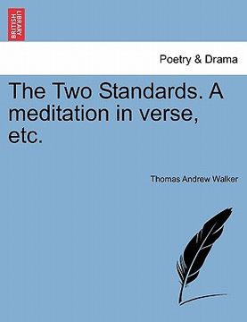 portada the two standards. a meditation in verse, etc. (en Inglés)