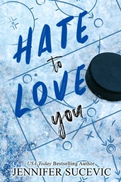 portada Hate to Love You (Special Edition) (en Inglés)