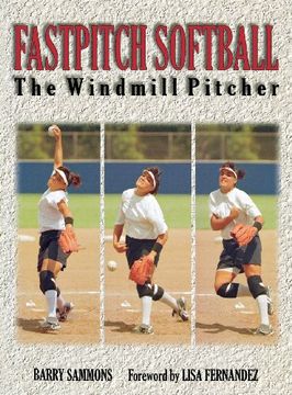 portada Fastpitch Softball: The Windmill Pitcher 