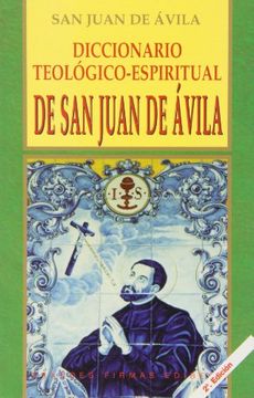 portada Diccionario teológico-espiritual de San Juan de Ávila (Grandes firmas Edibesa)
