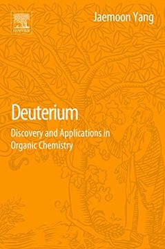 portada Deuterium: Discovery and Applications in Organic Chemistry (en Inglés)