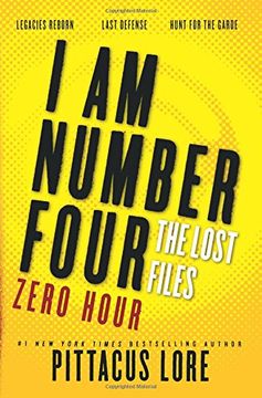 portada I Am Number Four: The Lost Files: Zero Hour (Lorien Legacies: The Lost Files)