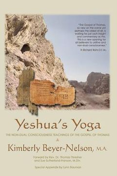 portada Yeshua's Yoga: The Non-Dual Consciousness Teachings of the Gospel of Thomas (in English)