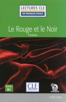 portada Le Rouge et le Noir - Niveau 3 B1 . Audio Téléchargeable 
