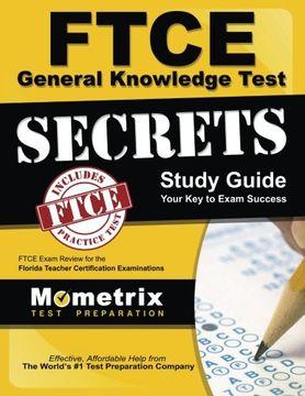 portada FTCE General Knowledge Test Secrets Study Guide: FTCE Exam Review for the Florida Teacher Certification Examinations